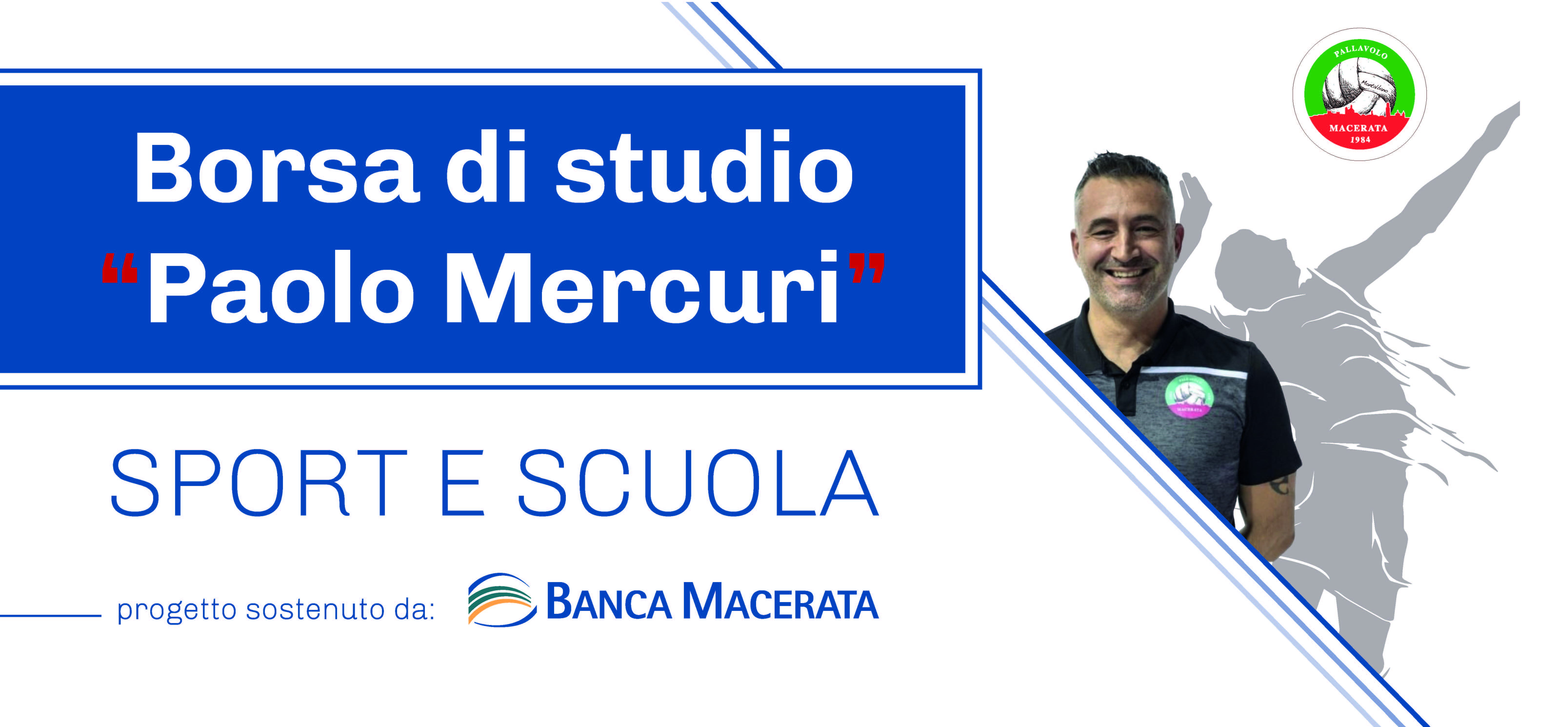 Insieme alla Pallavolo Macerata per la seconda edizione della Borsa di studio “Paolo Mercuri” | Banca Macerata 1